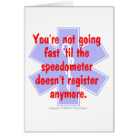 EMS-You're Not Going Fast 'til . . . (card)