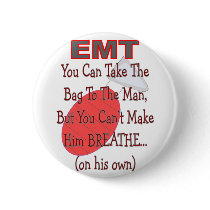 EMT "Bag to the Man" Hilarious Gift Ideas Buttons