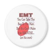 EMT "Bag to the Man" Hilarious Gift Ideas Magnet
