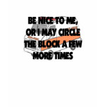 EMT BE NICE TO ME t-shirts