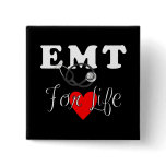 EMT For Life Buttons