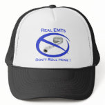 EMTs dont roll hose blue HAT