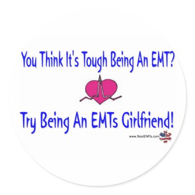EMTs Girlfriend Stickers by RealSlogans