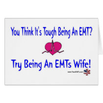 EMTs Wife CARD