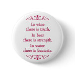 En Vino Veritas -cf-L Pinback Button