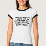 Encouragement in the face of insecurity t-shirts