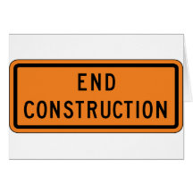 End Construction Street Sign Greeting Card