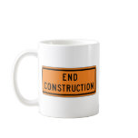 End Construction Street Sign Coffee Mugs