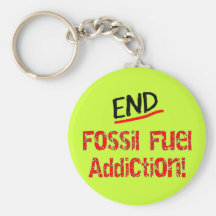 End Fossil Fuel Addiction-Oil Spill T-Shirts Key Chain