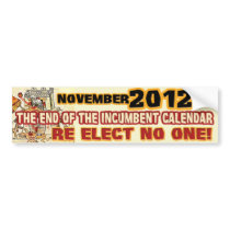 End of the Incumbent Calendar Bumper Sticker