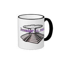 End Of The World  - December 21, 2012 Coffee Mug