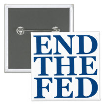 End the Fed - Blue Button