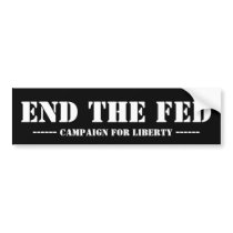 END THE FED BUMPER STICKERS