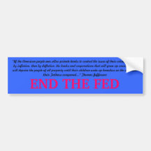 End The Fed Bumper Sticker