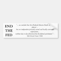 END THE FED BUMPER STICKERS