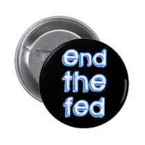 End The Fed buttons