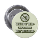 End the Fed Federal Reserve Libertarian Pinback Buttons