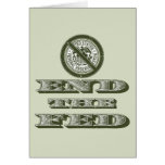 End the Fed Federal Reserve Libertarian Greeting Cards