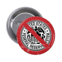 End the Fed Federal Reserve Libertarian Pins