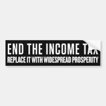 End the Income Tax Bumper Sticker