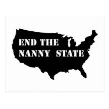 End The Nanny State Post Card