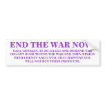 END THE WAR NOW ! CALL GENELEC AT 203 373 2211 bumper stickers