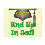 End Up In Jail Postcard