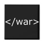End War html - Black & White Magnet