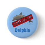 Endangered Dolphin Products Pinback Buttons