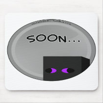 Enderbro Soon Mousepad