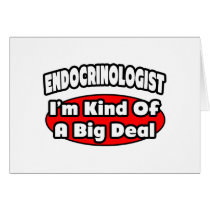 Endocrinologist...Big Deal