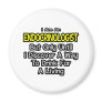 Endocrinologist .. Drink for a Living