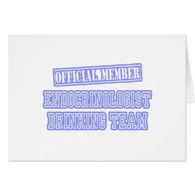 Endocrinologist Drinking Team by Endocrinologist