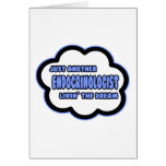 Endocrinologist .. Livin' The Dream Cards