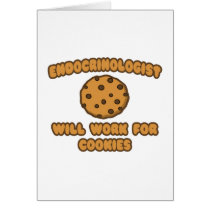 Endocrinologist .. Will Work for Cookies