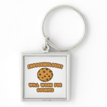 Endocrinologist .. Will Work for Cookies Key Chains