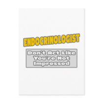 Endocrinologist .. You're Impressed