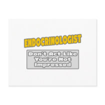 Endocrinologist .. You're Impressed