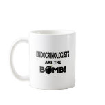 Endocrinologists Are The Bomb! Mugs