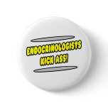 Endocrinologists Kick Ass! buttons