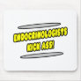 Endocrinologists Kick Ass! Mouse Pads