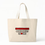 Endocrinologists Make Great Lovers bags