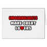 Endocrinologists Make Great Lovers