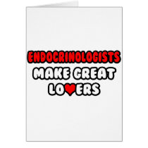 Endocrinologists Make Great Lovers