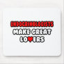 Endocrinologists Make Great Lovers