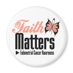 Endometrial Cancer FAITH MATTERS Refrigerator Magnets