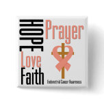 Endometrial Cancer Hope Love Faith Prayer Cross Pinback Button