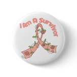 Endometrial Cancer I Am A Survivor Buttons