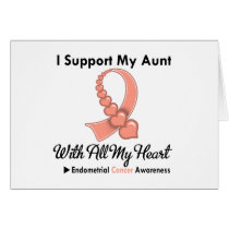 Endometrial Cancer I Support My Aunt Card