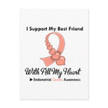 Endometrial Cancer I Support My Best Friend Postcard